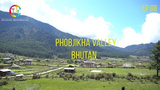 Phobjikha Valley Bhutan  Whats Home to Every Traveller  EP 08  Road to Sky [upl. by Eniretak423]