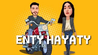 ENTY HAYATY إنتي حياتي [upl. by Fiona237]