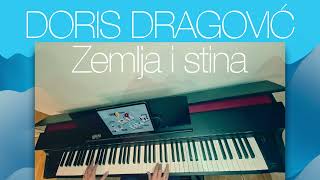 Doris Dragović  Zemlja i stina piano cover [upl. by Virgin]