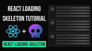 React Loading Skeleton Tutorial [upl. by Eibocaj]