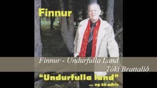 Finnur  Undurfulla Land [upl. by Irpak]