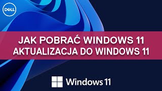 Jak Pobrać Windows 11  Aktualizacja do Windows 11 [upl. by Suoirtemed]