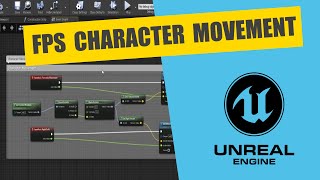 Unreal Tutorial  FPS Character Movement and Rotation from Blank Project KeyboardMouse  Gamepad [upl. by Perusse]