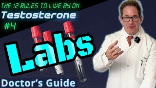 Labs Blood Tests for TRT  12 Rules to Live by on Testosterone  Doctors Guide [upl. by Siletotsira270]