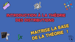 INTRODUCTION À LA THÉORIE DES DISTRIBUTIONS 12 [upl. by Ehtyde875]