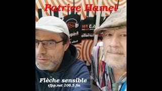 Patrice Hamel Flèche sensible [upl. by Fry]