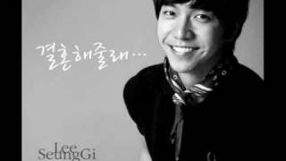 Lee Seung Gi 이승기  Will You Marry Me 결혼해줄래 [upl. by Nicram]