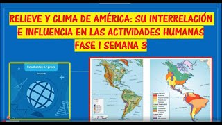 RELIEVE Y CLIMA DE AMÉRICA SU INTERRELACIÓN E INFLUENCIAS  FASE 1 SEMANA 1 Sexto Grado [upl. by Dyob263]