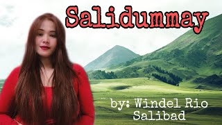 IDI KABANBANOG KO ni LAGGUNAWA  A native song or salidumay song by Windel SalibadMPG [upl. by Karlis]