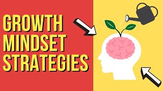 11 Growth Mindset Strategies Overcome Your Fix Mindset to Grow as a Person [upl. by Bobbie731]