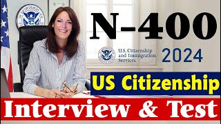 2024 US Citizenship Interview and Test  N400 Naturalization Interview 2008 Version [upl. by Melvyn]