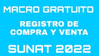 REGISTRO DE COMPRAS Y VENTAS  SUNAT 2022 [upl. by Seltzer93]