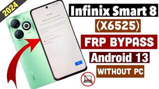 Infinix Smart 8 Frp Bypass Android 13 Without PCInfinix X6525 Remove Google AccountNew Trick [upl. by Alaet]