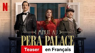 Minuit au Pera Palace Saison 1 Teaser  BandeAnnonce en Français  Netflix [upl. by Carlos524]