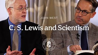 C S Lewis and Scientism with Dr John West [upl. by Weisbrodt]