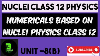 Numericals based on Nuclei physics class 12 [upl. by Jeffcott]