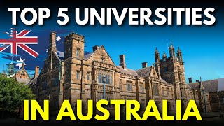 Students Guide to Success Navigating the Top 5 Universities in Australia [upl. by Ettennaej]