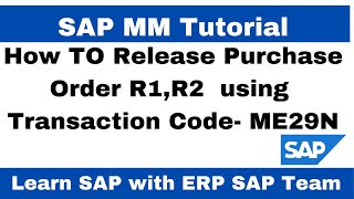 How to Release Purchase Order IN SAP Using T Code ME29N I Release Purchase Order R1 amp R2 IN SAP II [upl. by Ginsburg4]