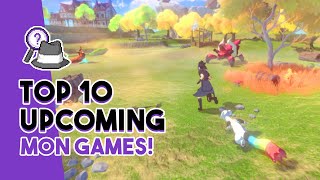 Top 10 Upcoming Monster Taming Games in 2024 and BEYOND [upl. by Einobe]