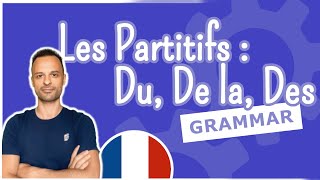 How to Use DU DE LA DES  French Grammar [upl. by Shieh]