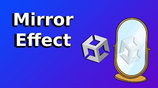 Reflect on your creation  Creating a Mirror effect in Unity [upl. by Aeriel]