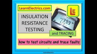 INSULATION RESISTANCE TESTING AND TRACING [upl. by Bauer191]