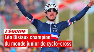 quotGraine de starquot  Le Français Léo Bisiaux sacré champion du monde junior de cyclocross [upl. by O'Neill]