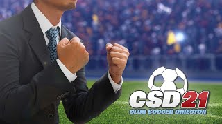 Club Soccer Director 2021  Coming Soon [upl. by Airtemad]