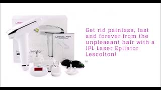 IPL Laser Epilator Lescolton [upl. by Kavanaugh258]