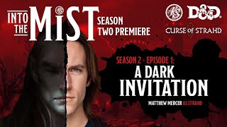 Season 2 Ep 1  Into the Mist  A Dark Invitation [upl. by Tidwell4]