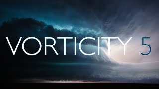 Vorticity 5  A Storm Timelapse Film 4K [upl. by Fanni969]