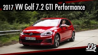 TestReview 2017 VW Golf 72 GTI Performance quotDas Updatequot  Die goldene Mitte des Autos  JJsGarage [upl. by Davie858]