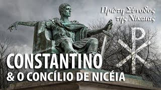 A HISTÓRIA DO CONCÍLIO DE NICÉIA EM 325 EC – História do Cristianismo 20 ✝ [upl. by Augustus]