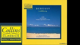 Debussy  La mer  Trois nocturnes Prelude Yevgeny Svetlanov PhilharmoniaOrchestra FULL ALBUM [upl. by Araic484]