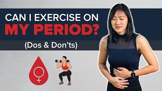 Can I Exercise on My Period Dos amp Donts  Joanna Soh [upl. by Retrac]