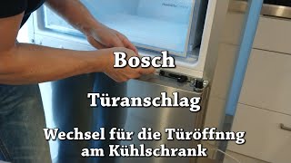 Türanschlag austauschen  wechseln am Kühlschrank  Bosch Haushaltsgerät [upl. by Orlena113]