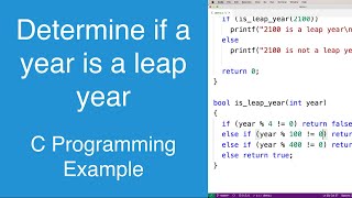 Determine if a year is a leap year  C Programming Example [upl. by Nosduh]