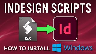 InDesign Scripts How to Install Windows [upl. by Bondy52]