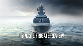 Type 31 Frigate  Review [upl. by Jehu]