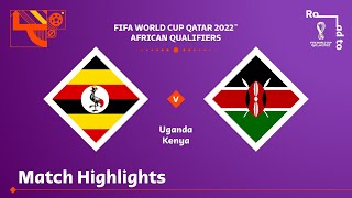 Uganda v Kenya  FIFA World Cup Qatar 2022 Qualifier  Match Highlights [upl. by Waynant145]