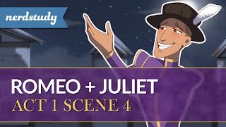 Romeo and Juliet Summary Act 1 Scene 4  Nerdstudy [upl. by Ial]