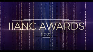 2022 IIANC Award Winners [upl. by Trebmal632]