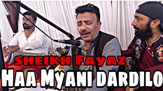 Haa Myani Dardilo  Singer Sheikh Fayaz Lyrics Sheikh Fayaz [upl. by Anekam]