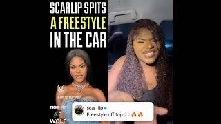 SCARLIP SPITS A FREESTYLE IN THE CAR [upl. by Tsirc]