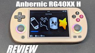 REVIEW Anbernic RG40XX H Retro Handheld Gaming Console  Larger Screen amp RGB Joysticks [upl. by Grimes913]