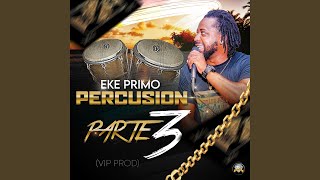 EkePrimo Percussion Pt 3 [upl. by Faunia]