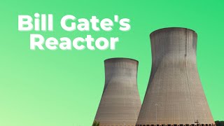 Bill Gates New Wyoming Nuclear Reactor [upl. by Noiek]