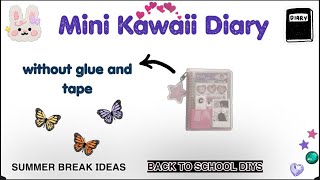 DIY Mini Diary Without GLUE and TAPE Kawaii Diary Back to School DIY Part 2NirmitisCraftopia [upl. by Ztnaj]