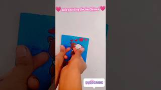 Bff cute gift idea 💝 painting with me 💗shorts short art and craft [upl. by Anele868]