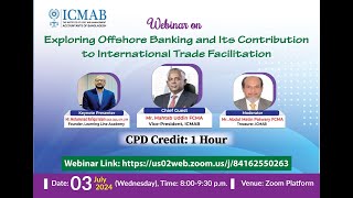 The webinar on quotExploring Offshore Banking and Its Contribution to International Trade Facilitationquot [upl. by Willette]